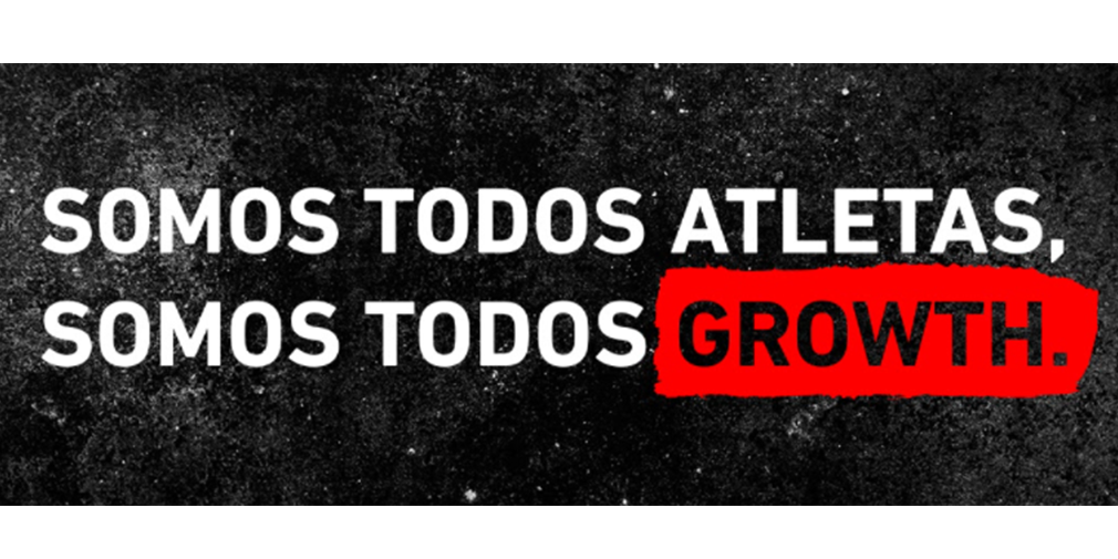 Slogan Growth Suplemento vitamínico: "Somos todos atletas. Somos todos Growth"